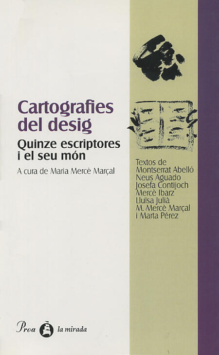 Cartografies del desig. Quinze escriptores i el seu món.