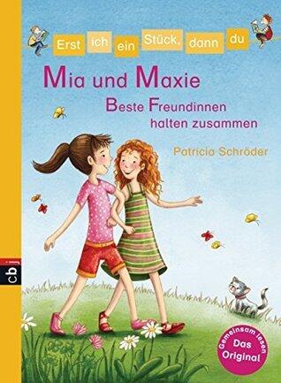 Mia und Maxie - Beste Freundinnen halten zuammen