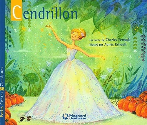 Cendrillon - Petits Contes et Classiques