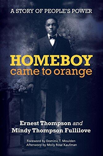 Homeboy Came to Orange: A Story of People's Power