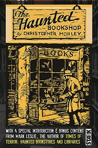 The Haunted Bookshop (Annotated): Complete and Unabridged With an Introduction and Special Bonus Content