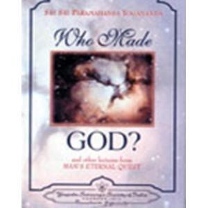 Who Made God?