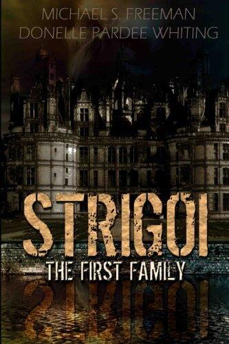 Strigoi: The First Family