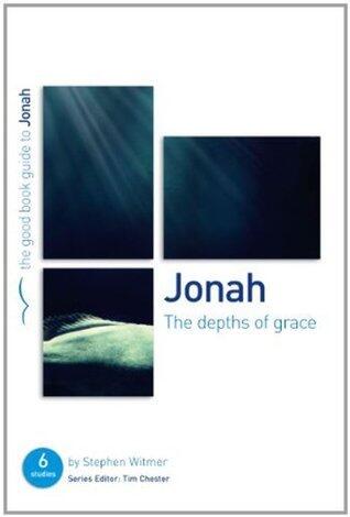 Jonah: The Depths of Grace