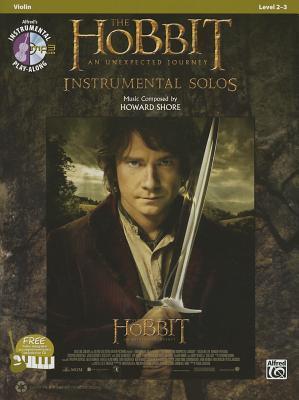 The Hobbit -- An Unexpected Journey Instrumental Solos for Strings: Violin, Book & CD