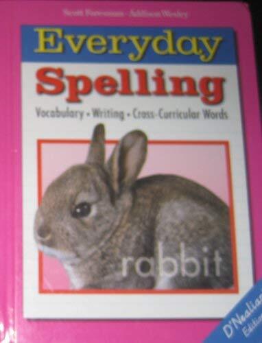 Everday Spelling D'Nealian Edition
