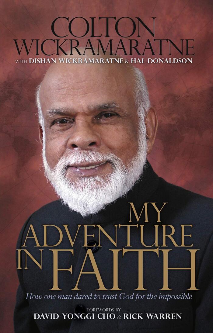 MY ADVENTURE IN FAITH: How one man dared to trust God for the impossible