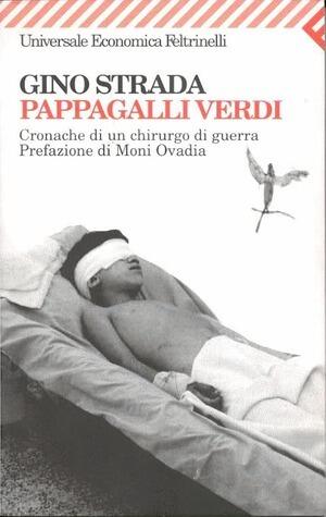 Pappagalli Verdi: Cronache di un Chirurgo di Guerra