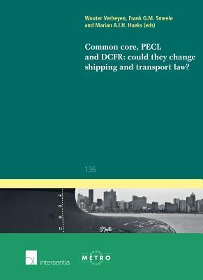 Common Core, PECL and DCFR: could they change shipping and transport law? (136)