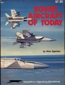 Soviet Aircraft of Today (Aircraft Specials Series)