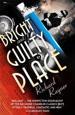 A Bright and Guilty Place: Murder in L.A.