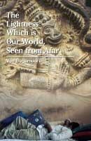 The Lightness Which Is Our World, Seen from Afar