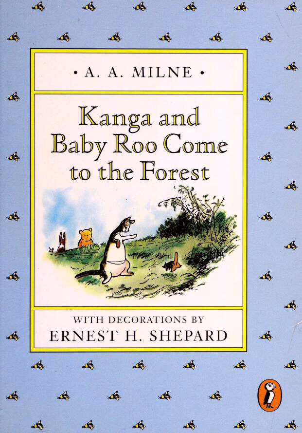 Kanga and Baby Roo Come to the Forest