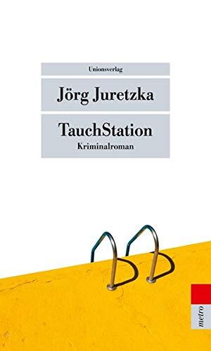 TauchStation: Kriminalroman. Kristof Kryszinski ermittelt