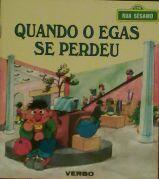 Quando o Egas se Perdeu