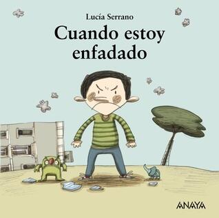 Cuando estoy enfadado