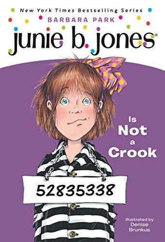 [(Junie B. Jones is Not a Crook )] [Author: Barbara Park] [Jun-1997]
