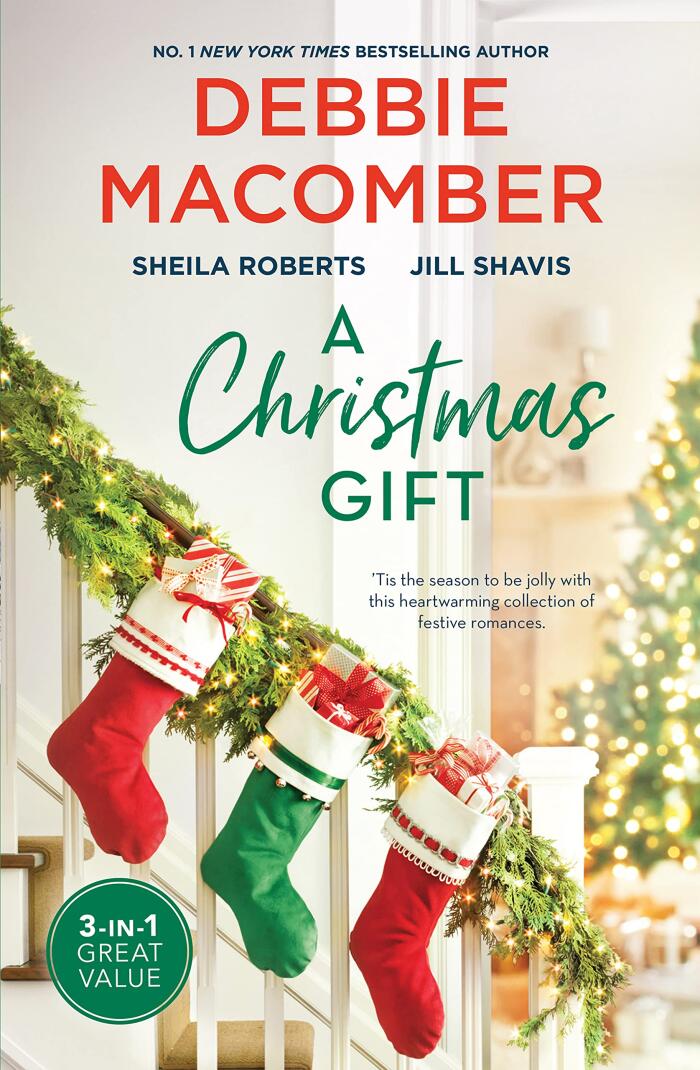 A Christmas Gift: The Snow Bride / The Road to Christmas / Hug Me, Holly!