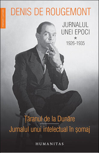 Jurnalul Unei Epoci (Vol. I, 1926-1935)