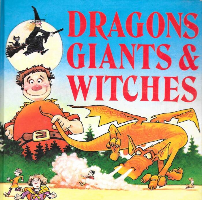 Dragons, Giants & Witches