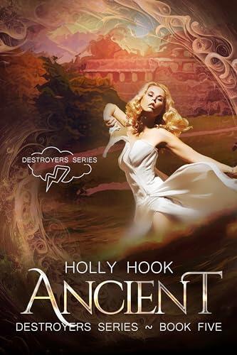 Ancient [Destroyers Series, Book Five]