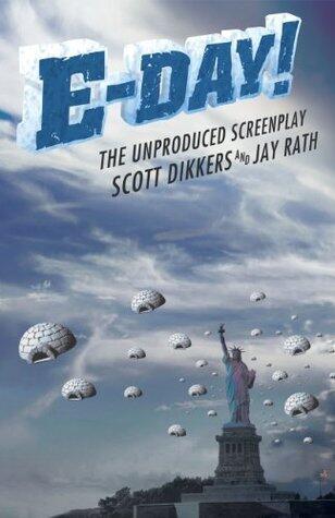 E-Day! The Funniest Screenplay Never Produced