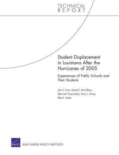Student Displacement in Louisiana After the Hurricanes of 2005: Experiences of Public Schools and Their Students