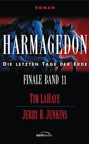 Harmagedon - Finale 11: Die letzten Tage der Erde