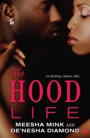 The Hood Life: A Bentley Manor Tale
