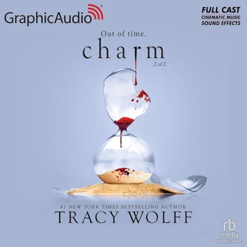 Charm (2 of 2) [Dramatized Adaptation]: Crave 5