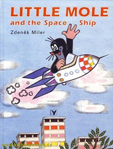 Little Mole and the Space Ship