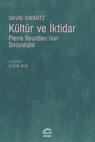 Kültür ve İktidar: Pierre Bourdieu'nün Sosyolojisi
