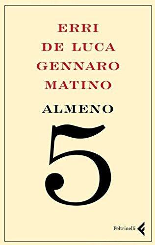 Almeno cinque
