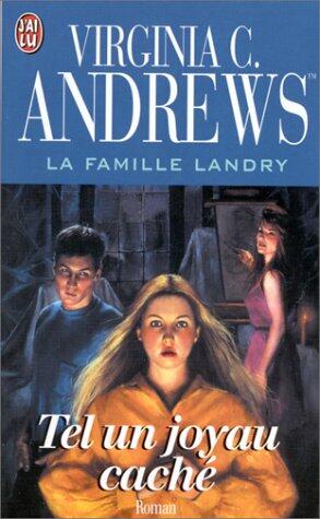 Famille landry t4 - tel un joyau cache