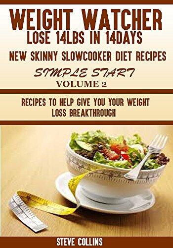 Slow Cooker Diet Recipes for a Simple Start, Volume 2