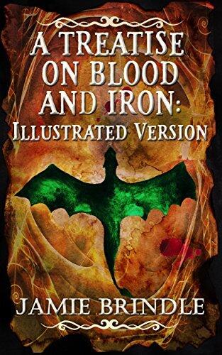 A Treatise On Blood And Iron - Illustrated Version