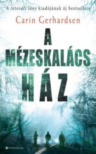 A mézeskalács ház
