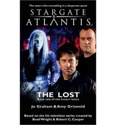 [(Stargate Atlantis: The Lost: Sga-17, Book Two in the Legacy Series)] [Author: Jo Graham] published on