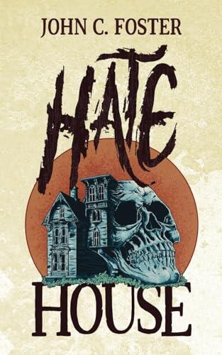 Hate House