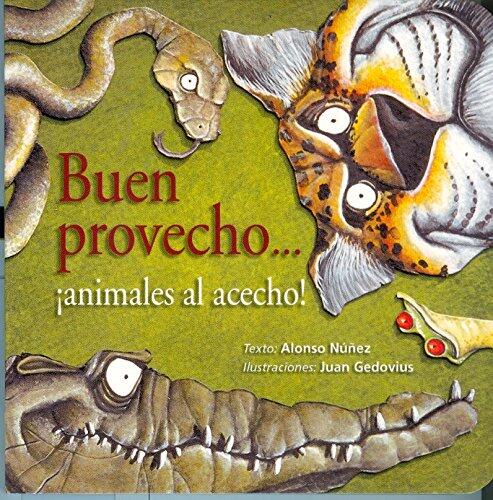 Buen provecho, animales al acecho