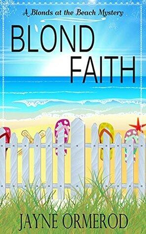Blond Faith: A Blonds at the Beach Mystery