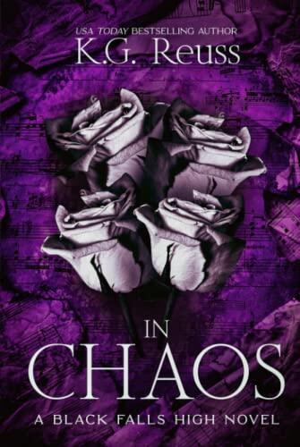 In Chaos: A Dark High School Bully Romance