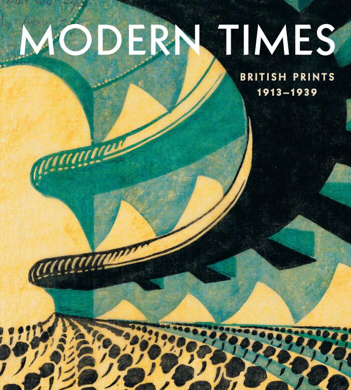 Modern Times: British Prints, 1913-1939