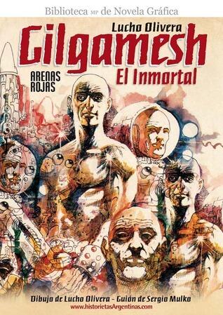 Gilgamesh El Inmortal, #2: Arenas Rojas