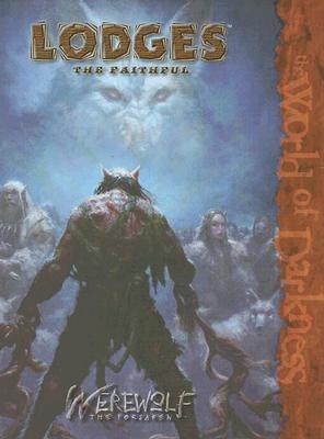 Lodges: the Faithful
