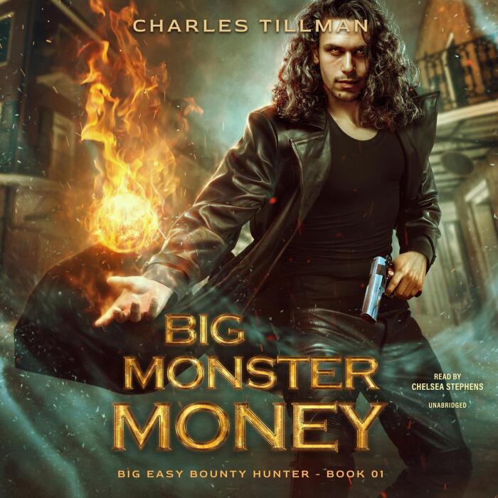 Big Monster Money: The Big Easy Bounty Hunter Series, Book 1