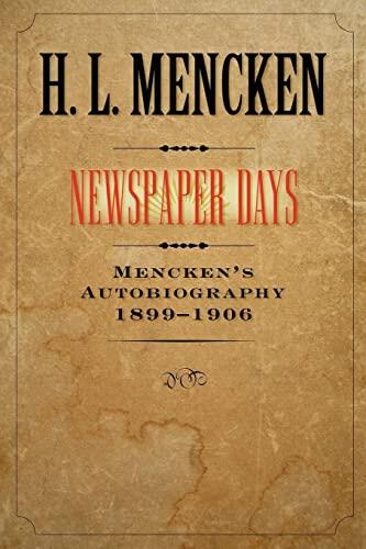 Newspaper Days: Autobiography (1899-1906)