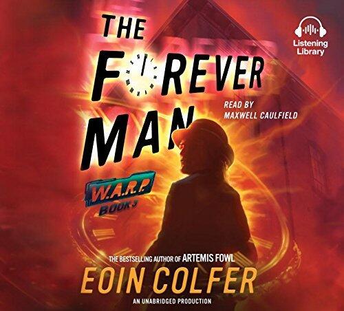WARP Book 3 The Forever Man