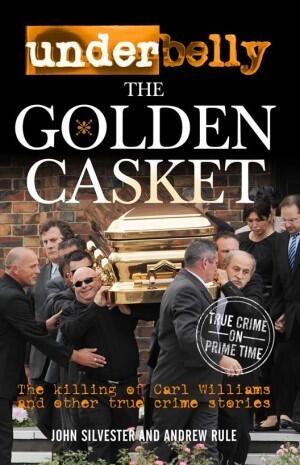 Underbelly: The Golden Casket