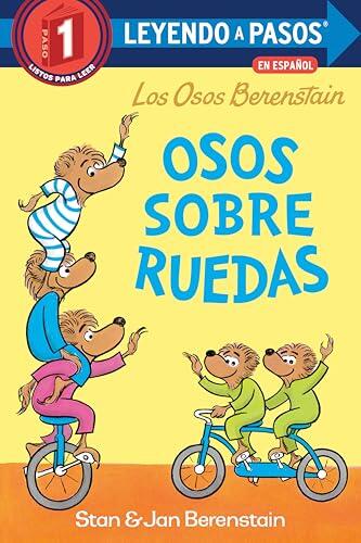 Osos sobre ruedas (Bears on Wheels Spanish Edition)(Berenstain Bears)